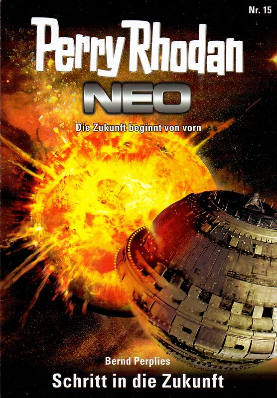 Perry Rhodan Neo: Band 15 - Schritt in die Zukunft - Bernd Perplies [Taschenbuch]