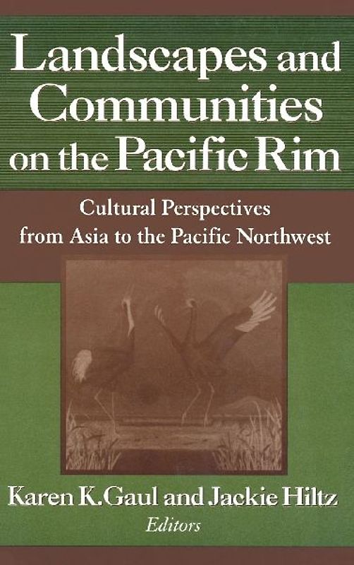 Landscapes and Communities on the Pacific Rim