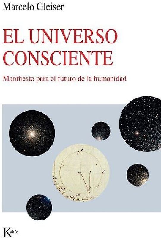 El Universo Consciente / The Conscious Universe