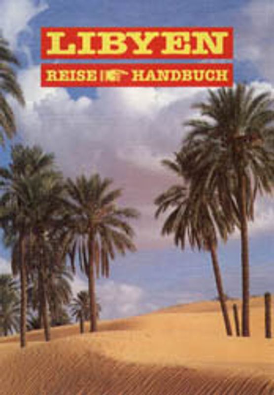 Libyen. ReiseHandbuch