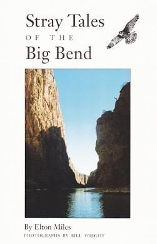 Stray Tales of the Big Bend
