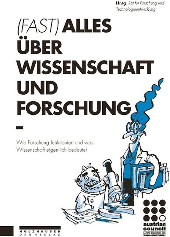 (FAST) ALLES ÜBER WISSENSCHAFT UND FORSCHUNG