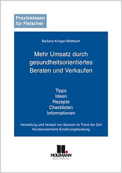 Mehr Umsatz durch gesundheitsorientiertes Beraten und Verkaufen