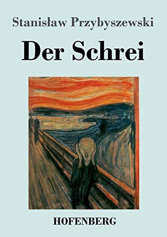 Der Schrei: Roman