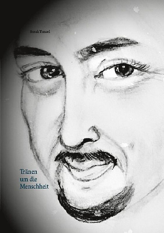 Tränen um die Menschheit