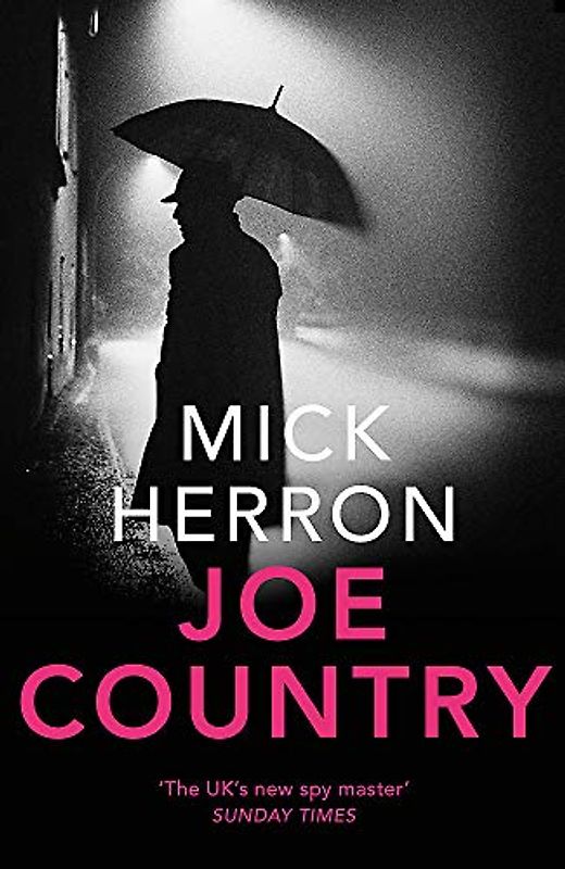 Joe Country: Slough House Thriller 6 (Jackson Lamb Thriller, Band 6)