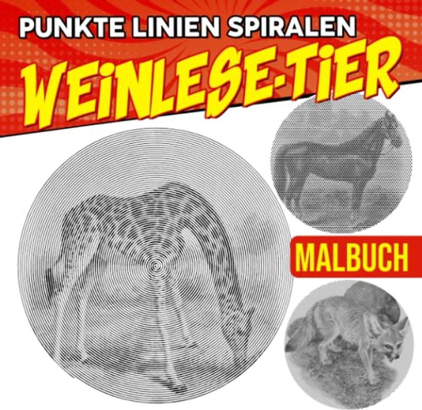 Weinlese-Tier Punkte Linien Spiralen Malbuch: Enthält 30 Illustrationen von Retro-Wildtieren zum Zeichnen | Besondere Geschenke für Frauen, Erwachsene | Gag Geschenke | White Elephants Geschenke