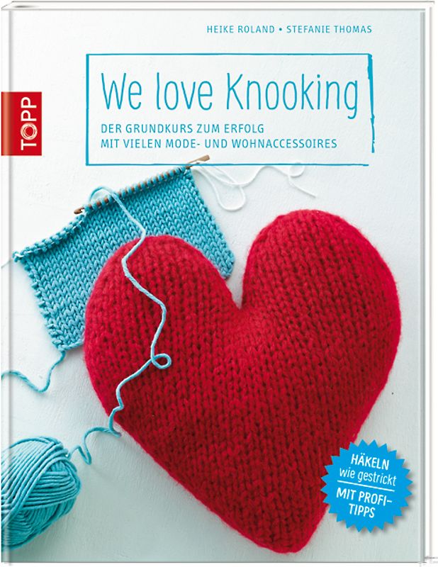 We love Knooking