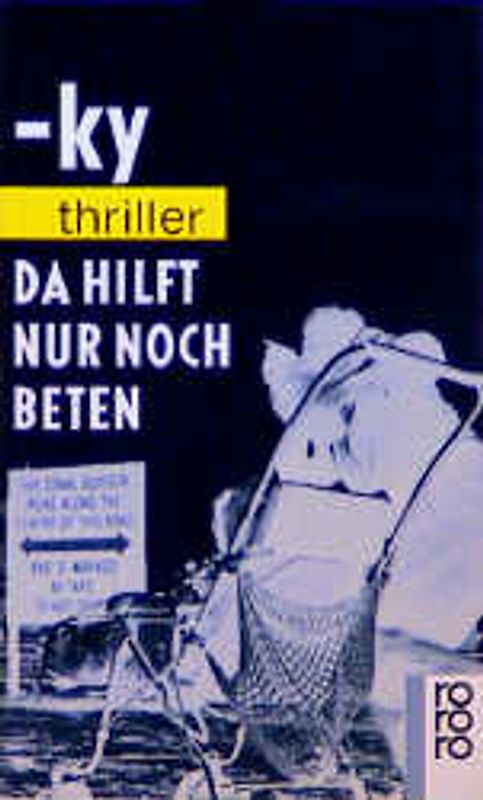 Da hilft nur noch Beten