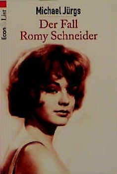 Der Fall Romy Schneider