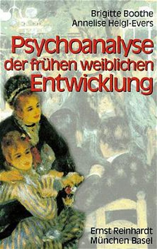 Psychoanalyse der frühen weiblchen Entwicklung