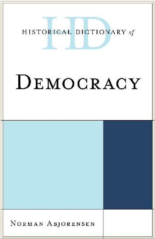Historical Dictionary of Democracy