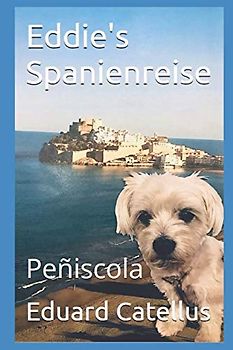 Eddie's Spanienreise: Peñiscola