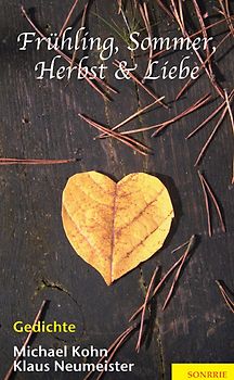 Frühling, Sommer, Herbst & Liebe