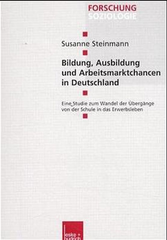Bildung, Ausbildung und Arbeitsmarktchancen in Deutschland