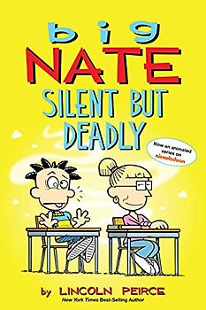 Big Nate: Silent But Deadly