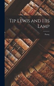 Tip Lewis and His Lamp