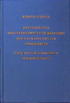 Das Verhältnis der Sternenwelt zum Menschen und des Menschen zur Sternenwelt