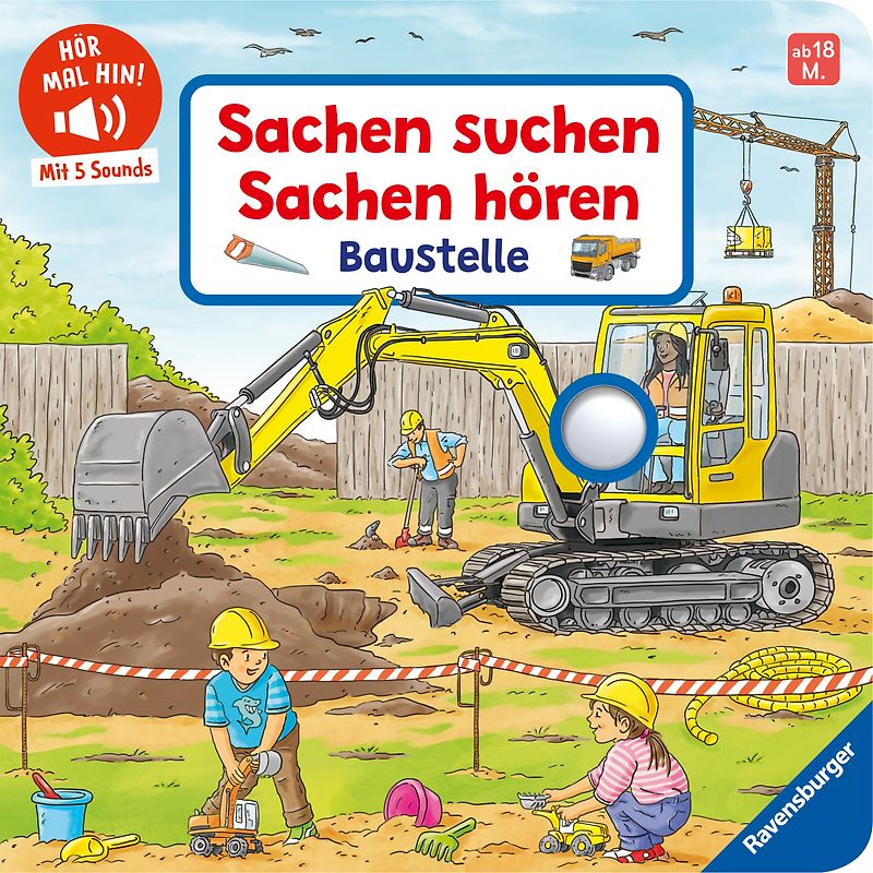 Hör mal hin - Sachen suchen, Sachen hören: Baustelle
