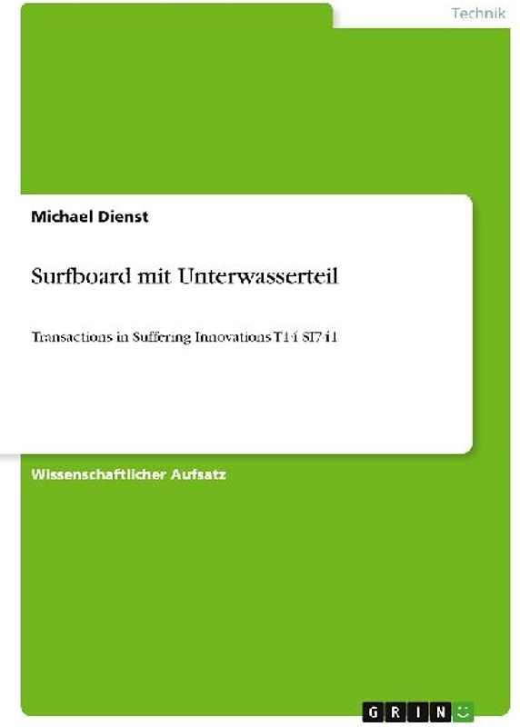 Surfboard mit Unterwasserteil