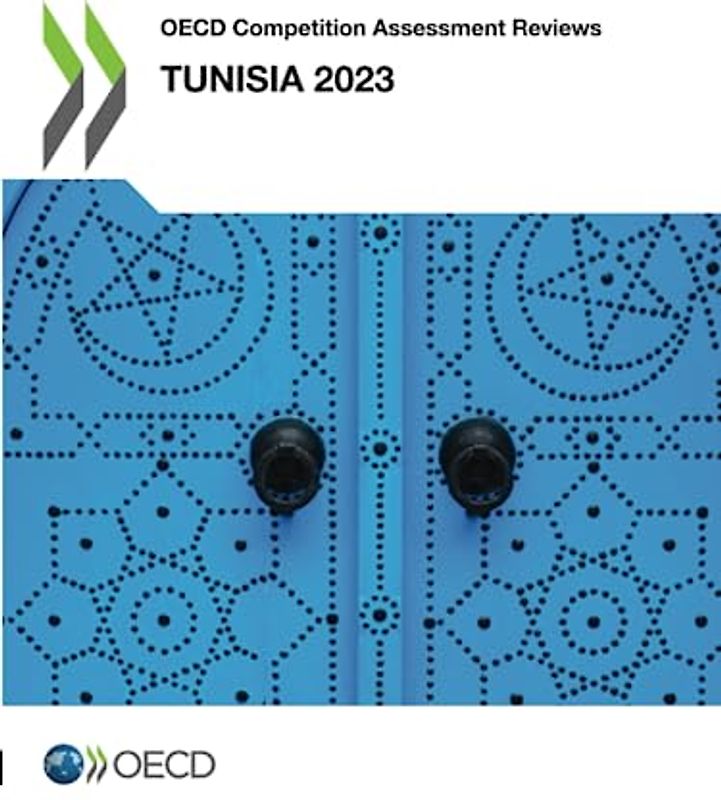 OECD Competition Assessment Reviews: Tunisia 2023