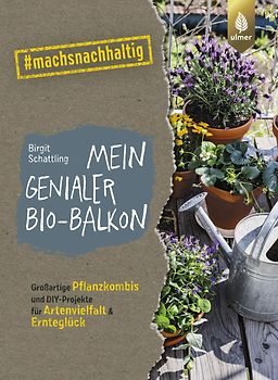 Mein genialer Bio-Balkon