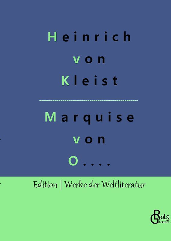 Die Marquise von O....