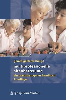 Multiprofessionelle Altenbetreuung