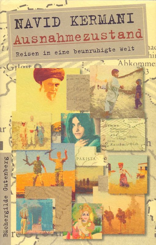 Ausnahmezustand: Reisen in eine beunruhigte Welt - Navid Kermani [Gebundene Ausgabe]