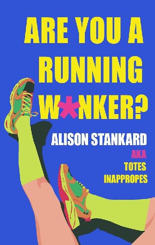Are You a Running W*nker?