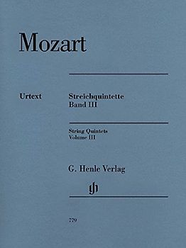 Streichquintette Bd. 3 (KV 593 + 614): Besetzung: Streichquintette (G. Henle Urtext-Ausgabe)
