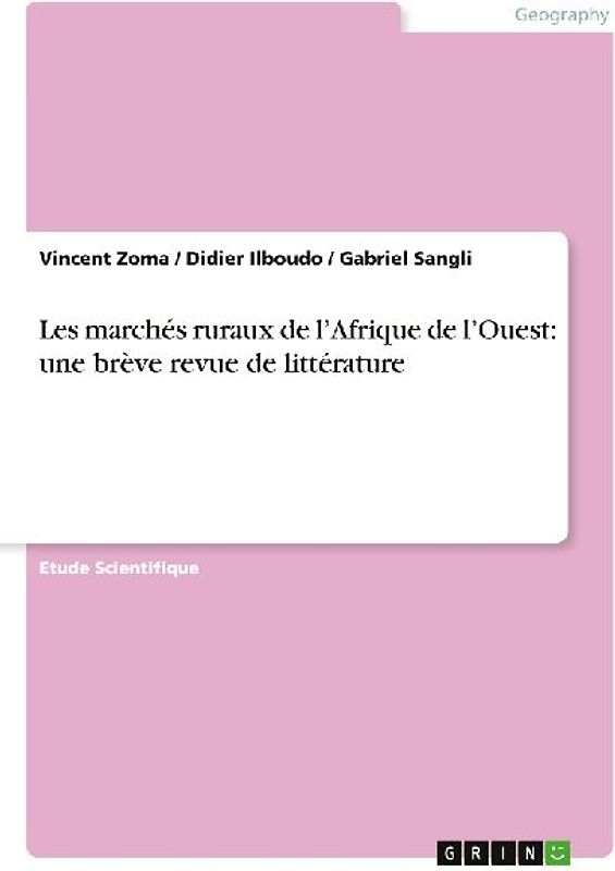 Les marchés ruraux de l'Afrique de l'Ouest: une brève revue de littérature