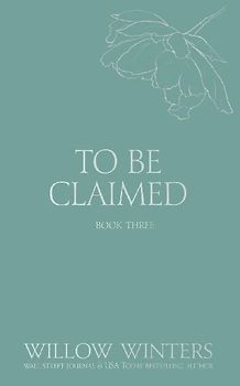 To Be Claimed