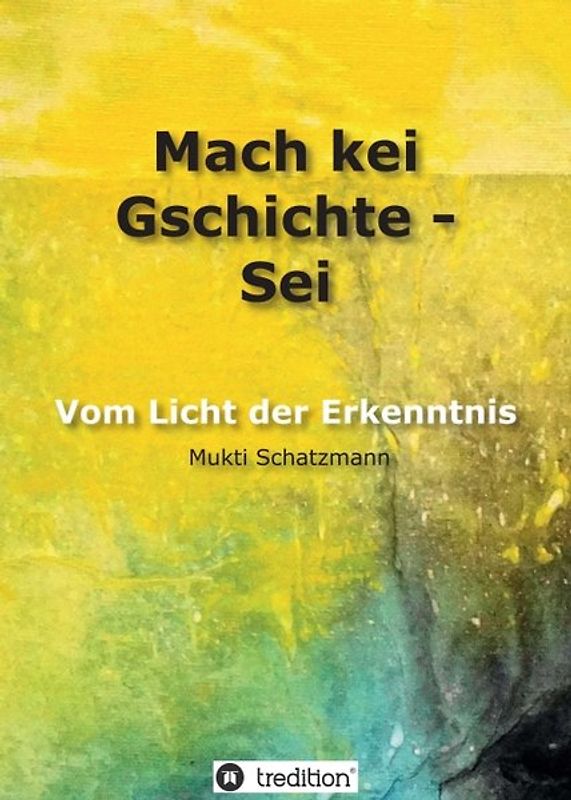Mach kei Gschichte - Sei