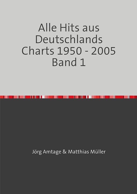 Alle Hits aus Deutschlands Charts 1950 - 2005 / Alle Hits aus Deutschlands Charts 1950 - 2005 Band 1