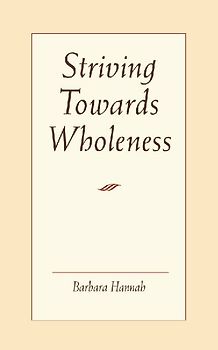 Striving Towards Wholeness