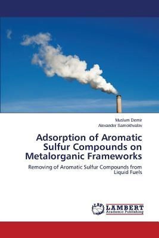 Adsorption of Aromatic Sulfur Compounds on Metalorganic Frameworks