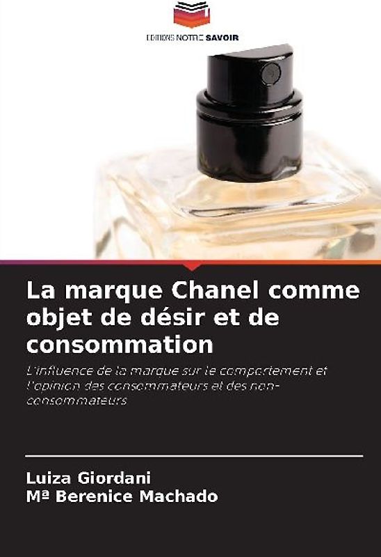 La marque Chanel comme objet de désir et de consommation