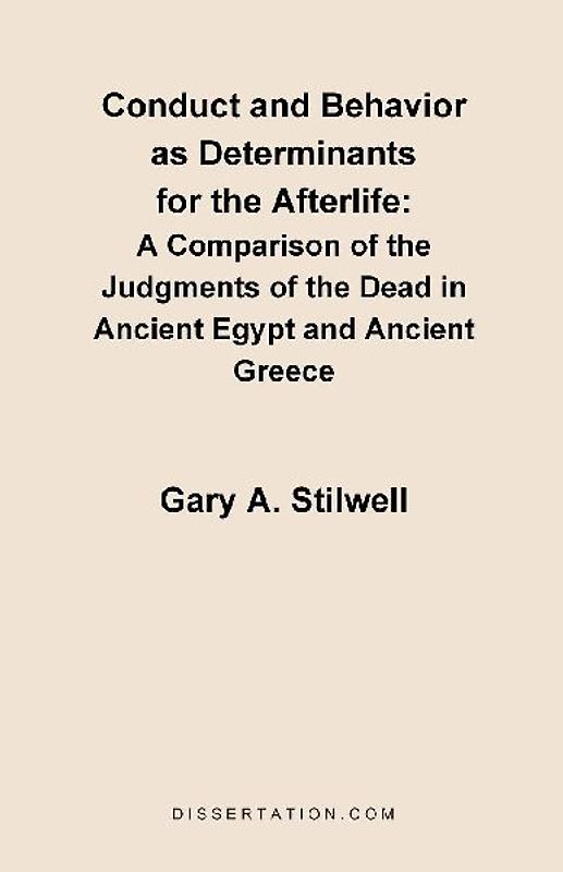 Conduct and Behavior as Determinants for the Afterlife