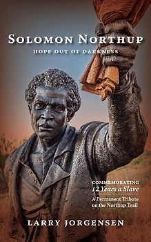 Solomon Northup -- Hope Out of Darkness