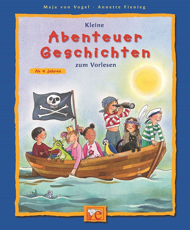Kleine Abenteuer-Geschichten zum Vorlesen