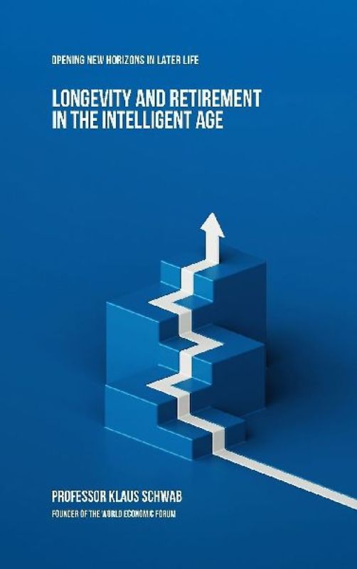 Longevity and Retirement in the Intelligent Age