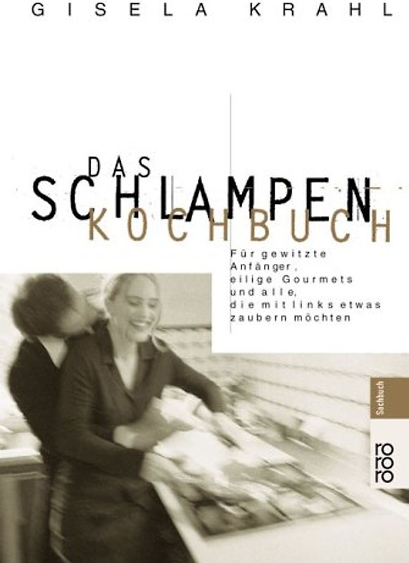 Das Schlampen-Kochbuch