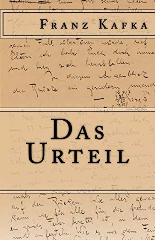 Das Urteil (Klassiker der Weltliteratur, Band 6)
