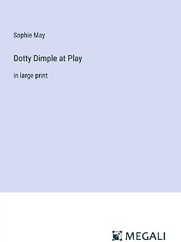 Dotty Dimple at Play