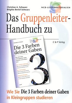 Das Gruppenleiterhandbuch zu Die 3 Farben Deiner Gaben