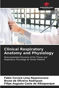 Clinical Respiratory Anatomy and Physiology