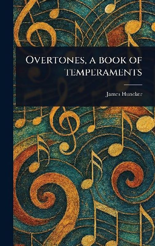 Overtones, a Book of Temperaments