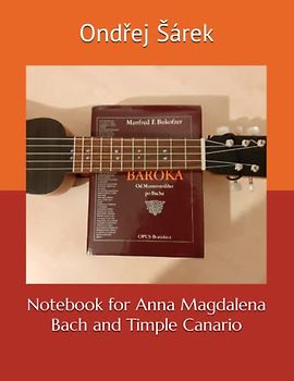Notebook for Anna Magdalena Bach and Timple Canario