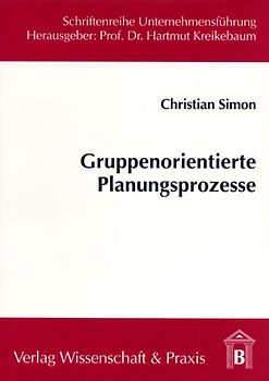 Gruppenorientierte Planungsprozesse.